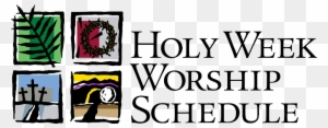 Holy Week Schedule 2016