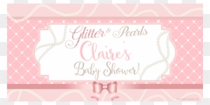 Glitter Pearls Baby Shower Banner For Onesie Shower - Bridal Shower