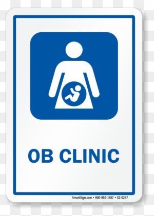 Ob Clinic Obstetrician Hospital Sign - Lunch Room Sign