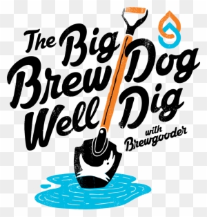 The Aims To Raise Enough Money To Fund The Construction - Brewgooder Big Well Dig