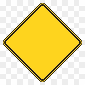 Diamond Shaped Warning Sign