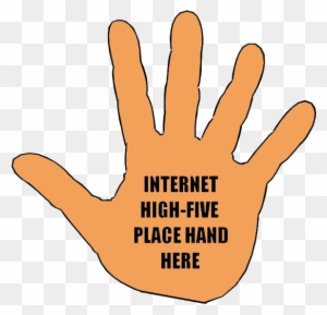 Internet High Five Clip Art - Internet High Five Place Hand Here