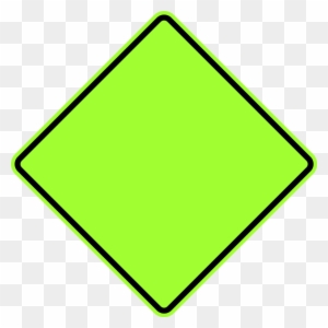 Diamond Warning Sign - Green Diamond Road Sign
