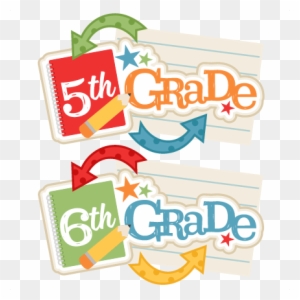 Download 5th And 6th Grade Titles Svg Scrapbook Cut File Cute 5th And 6th Grade Free Transparent Png Clipart Images Download