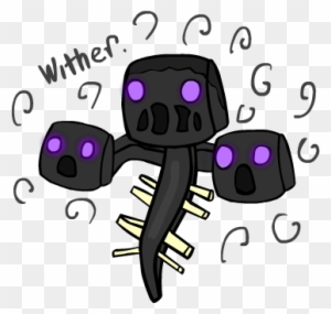 The Wither By Scp-079 - Minecraft Mobs Cartoon Png