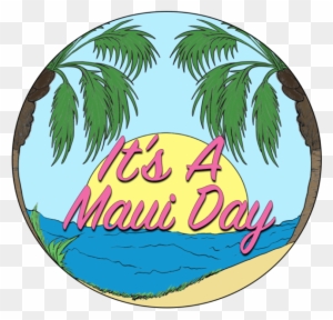 Maui Beach Blanket It's A Maui Day Logo - Maui