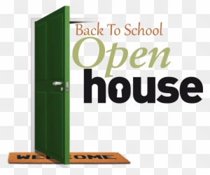This Year's Back To School Open Houses Will Be Held - Open House Coming Soon