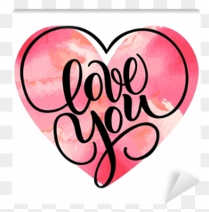 Love You, Hand Written Brush Lettering With Hearts - Watercolor Painting