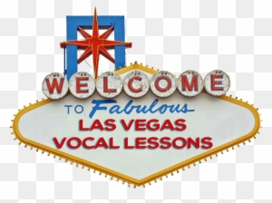 Las Vegas Vocal Lessions - Welcome To Las Vegas Sign
