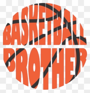 Basketball Brother - Basketball All Star Clipart