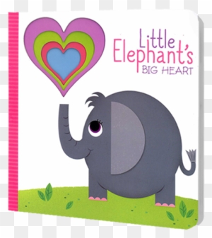 Cut Through Book - Little Elephant Big Heart