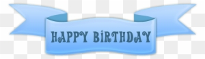 Transparent Happy Birthday Banner Clipart - Happy Birthday Banner Transparent