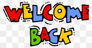 Welcome Back Hope You Had A Great Vacation