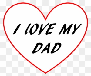 Paper Crafts Engaging I Love Mom And Dad 12 Wp2560705 - Love My Dad