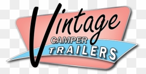 Vintage Camper Trailers - Recreational Vehicle