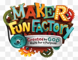 Gear Up For A World Where Kids Become Hands-on Inventors - Vbs Maker Fun Factory
