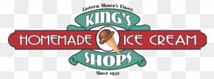 King's Homemade Ice Cream Shops, Lewes & Milton, Delaware - King's Homemade Ice Cream