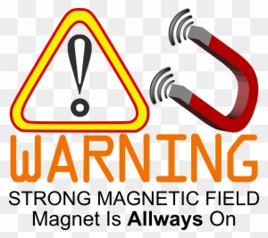 Big Image - Warning Strong Magnetic Field Sign