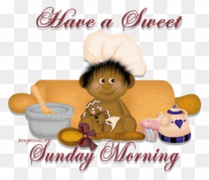 Have A Sweet Sunday Morning Wishes Image - Good Morning Sunday Gif - Free  Transparent PNG Clipart Images Download
