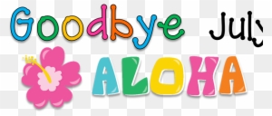 Crayons & Cuties In Kindergarten - Good Bye July Hello August