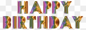 Happy Birthday Celebration Party Occasion Festive - Png For Birthday Effect