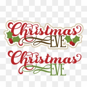 Inspirational Christmas Eve Clip Art Christmas Eve - Christmas Eve Party Banner