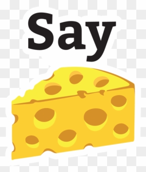 Say Cheese Sticker - Big Cheese Meaning