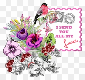 I Send You All My Love By Kmygraphic - Animated Cut Flower's And Bird