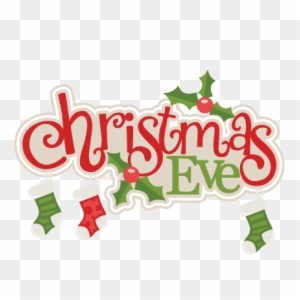 Christmas Eve Clipart - Christmas Eve Clipart - Free Transparent PNG Clipart Images Download