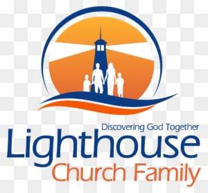 Logo For The Lighthouse Church Family - Church Family Logo