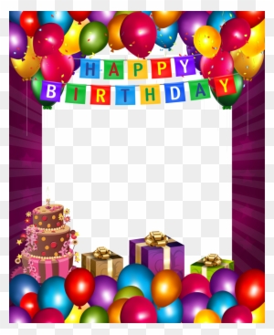 Happy Birthday Frame Clipart Birthday Wish Picture - Happy Birthday ...