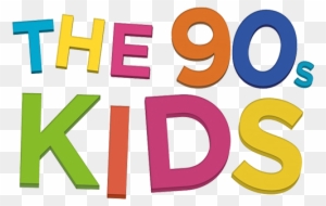 Yes Admit It, We're Getting Older 90s Kids - 90's Kids
