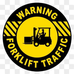 Item - Caution Forklift Traffic Sign