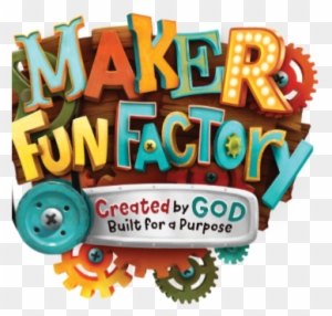 25 May 2017 - Vbs Maker Fun Factory