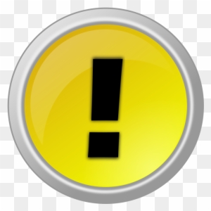 Warning Button Svg Clip Arts 600 X 600 Px - Yellow Exclimation Png
