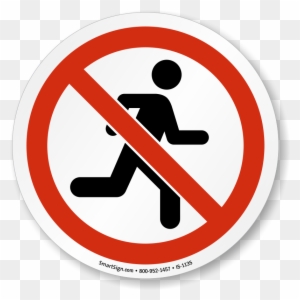 Do Not Run Iso Sign - Prohibition Signs No Running