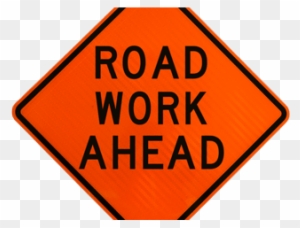 Danger Clipart Road Work Sign - Road Work Ahead Vine