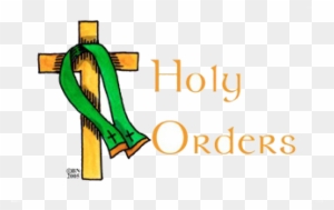 Holy Orders - Sacrament Of Holy Orders