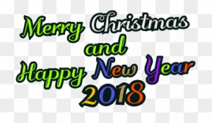 Merry Christmas And Happy New Year Pictures 2018 2 - Merry Christmas & Happy New Year 2018 .png