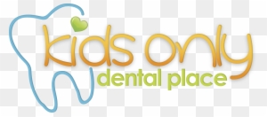 At Kids Only Dental Place We Are Committed To Providing - At Kids Only