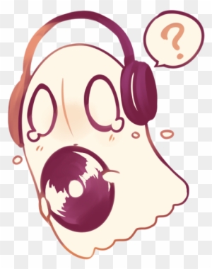 E Excuse Me H Hi My Name Is Napstablook I Like Listening - E Excuse Me H Hi My Name Is Napstablook I Like Listening