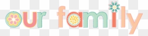 Our Family Joseph Conti Images - My Family Word Art Our Family Joseph Conti Images - My Family Word Art