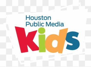 Houston Public Media Kids - Houston Public Media Kids