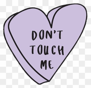 Donttouchme Sticker - Love Stickers Tumblr Png