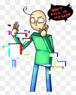 Don't Crash It Dude By - Baldi's Basics In Education & Learning