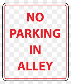 Notice, Loading Area No Parking, 10" X 14", .040 Aluminum