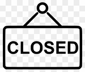 Closed Sign Comments - Closed For Memorial Day 2017