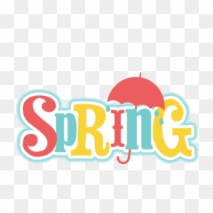 Spring Title Svg Cutting File For Scrapbooking Cute - Scrapbooking