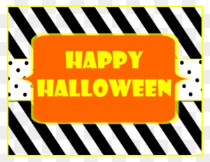 Happy Halloween Printable Signs - Happy Halloween Printable Signs