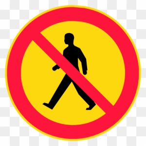 Jalankulku - Vehicle No Entry Sign